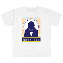 Load image into Gallery viewer, Kamala Harris SHE&#39;S WITH US! T-Shirt - White
